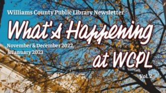 Williams County Public Library Presents What's Happening at WCPL Vol. 2